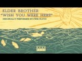 Elder Brother "Wish You Were Here" Pink Floyd ...