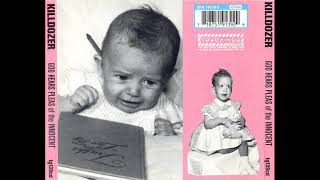 Killdozer - A Mother Has A Hard Road