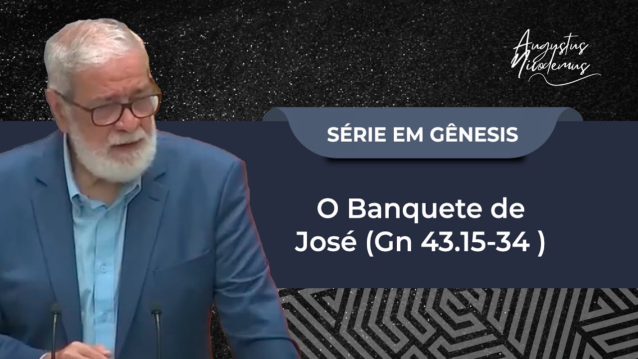 81. O Banquete de José (Gn 43.15-34 )