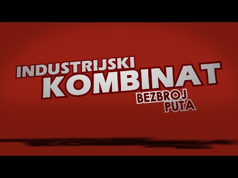 Industrijski Kombinat - Bezbroj Puta [LYRICS VIDEO]