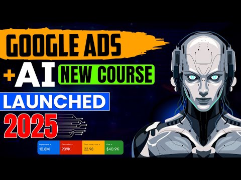 Google Ads Full Course with AI in Hindi 2025 Google Ads Tutorial 2025 googleadscourse ai2025