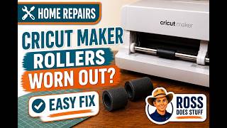 Cricut Maker Rollers Worn Out EASY FIX