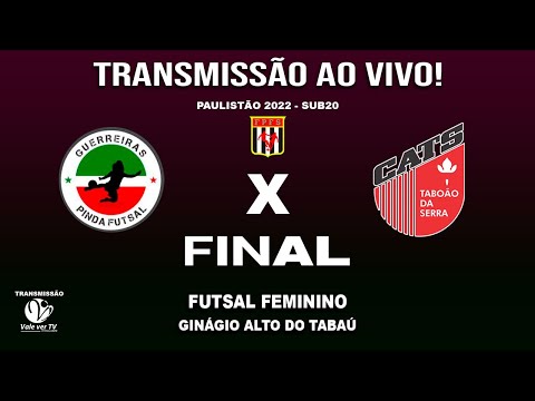 2° JOGO GRANDE FINAL SUB20 - JOGO PINDA  X  CATS  -  PAULISTÃO 2022
