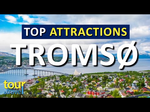Amazing Things to Do in Tromsø & Top Tromsø Attractions