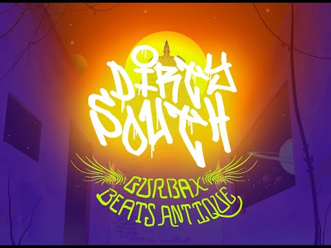 Gurbax & Beats Antique - Dirty South