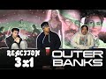 Outer Banks | 3x1: “Poguelandia” REACTION!!