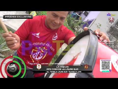 LA PREVIA POR LA COPA PERÚ @Clubafecosmos VS Defensor Laure Sur