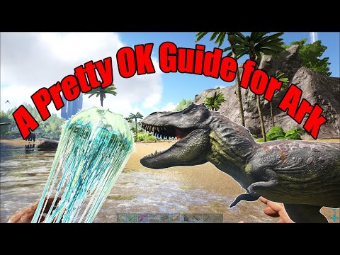 A Pretty OK Guide for Ark. Episode 20.