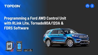 Programming AWD Control Units with RLink Lite, Tornado 90000/T120A & Ford FDRS
