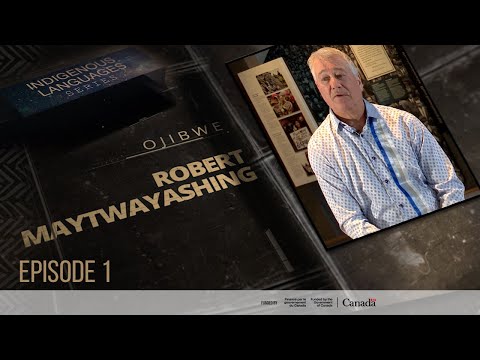 Indigenous Languages Series: Robert Maytwayashing