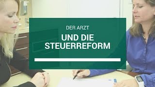 Der Arzt und die Steuerreform