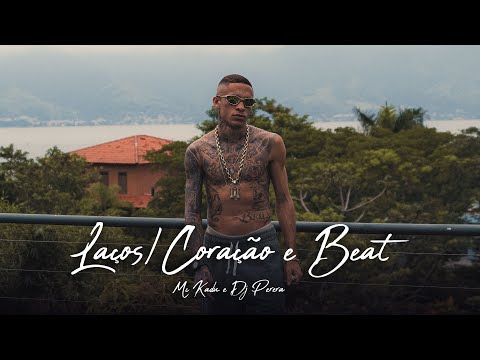MC Kadu - Laços/Coração e Beat (DJ Perera)
