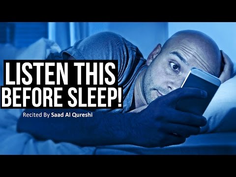 Dua to Get Good & Deep Sleep ᴴᴰ | Listen To This Before You ...