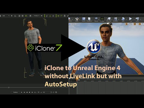 Tutorial of iClone animation in Unreal Engine 4 with auto setup