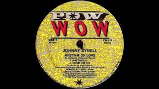 Johnny Dynell - Rhythm Of Love (Garage Dub by Larry Levan) (1986)