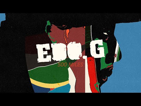 Edo. G & Parental - 500 Miles (2025) [Full Album]