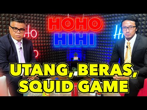 HOHO HIHI - UTANG, BERAS, SQUID GAME (EPISODE 9)