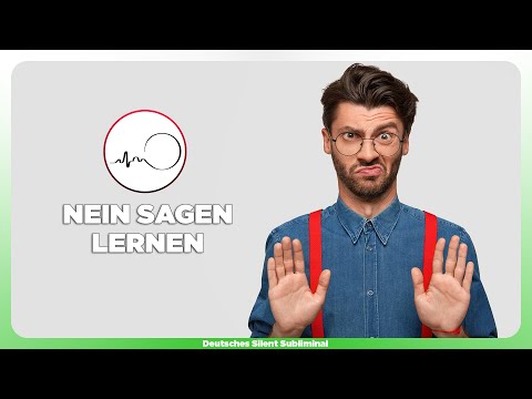 🎧 NEIN SAGEN LERNEN - OHNE SCHULDGEFÜHLE GRENZEN SETZEN LERNEN - HERZLICH, FREI & RICHTIG NEIN SAGEN