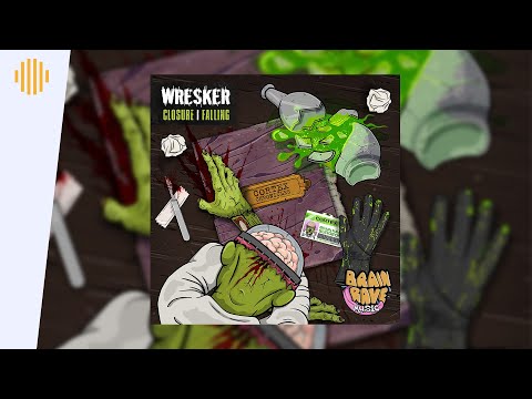 Wresker - Closure I Drum & Bass