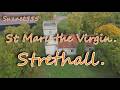 St Mary The Virgin Strethall Saffron Walden Essex CB11 4XJ