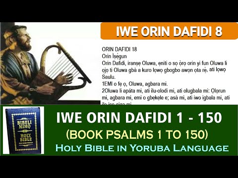 19. Iwe Orin Dafidi Orin 1 - 150 /Book of Psalms 1 to 150 /Holy Bible in Yoruba Language