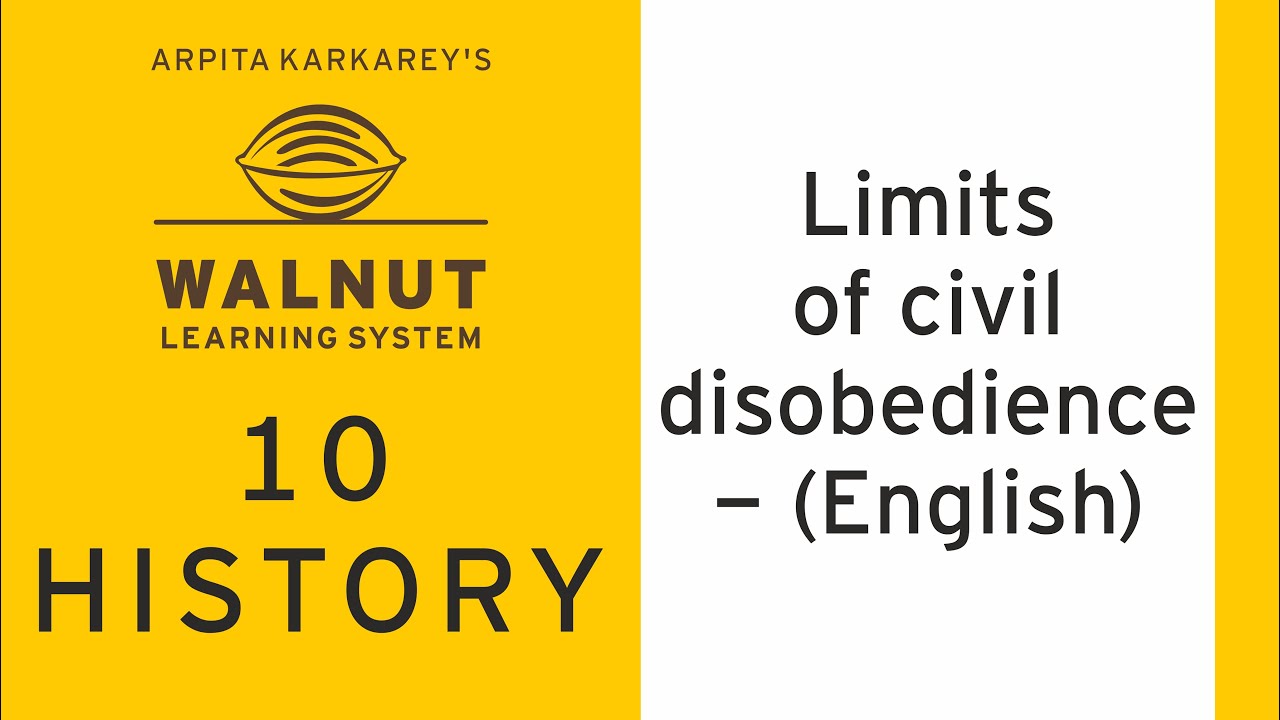 10 History - Limits of civil disobedience - (English)