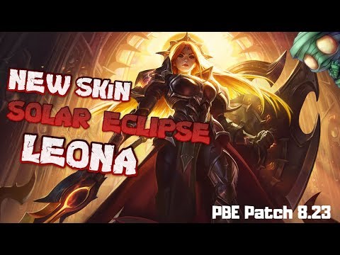 THIS NEW LEONA SKIN IS SUPER! | PBE Patch 8.23