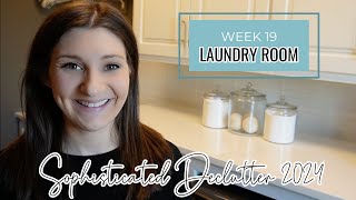 WEEK 19: 2024 SOPHISTICATED DECLUTTER // How to Declutter Your Laundry Room & Cleaning Products