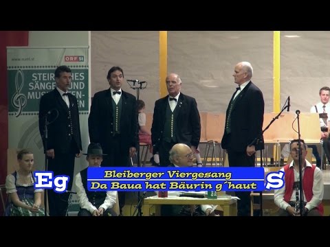 Da Baua hat Bäurin g´haut - Bleiberger Viergesang