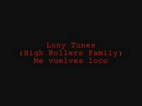 Me Vuelves Loco - Luney Tunes