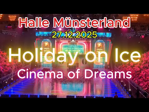 MAGISCHE EISSHOW 2025 ❄️ Holiday on Ice – Cinema of Dreams live in Münster | Halle Münsterland