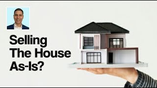 Selling your house as-is?
