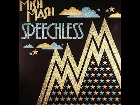 Mish Mash - Speechless Seamus Haji Re Edit