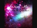 Rescue Me - Uncle Kracker