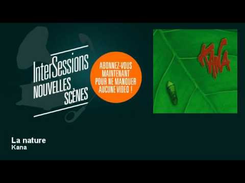 Kana - La nature