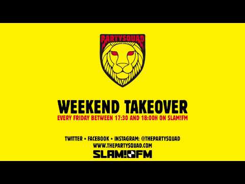The Partysquad Slam!FM Weekend Takeover • 26-12-2014