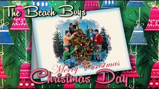 The Beach Boys- Christmas Day ('A Mid-Century's Christmas Fantasia')