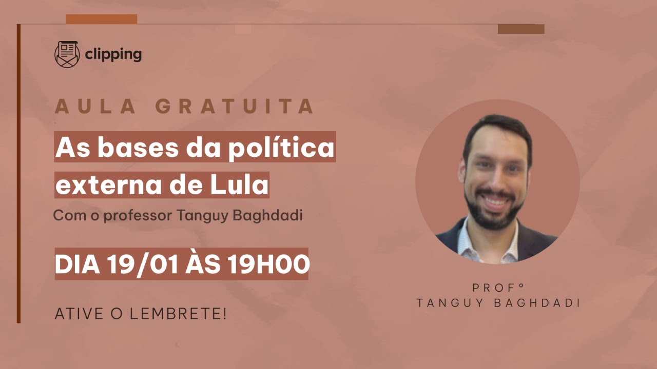 As bases da política externa de Lula | Aula Gratuita