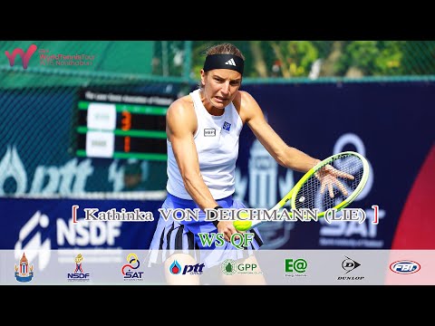 ITF World Tennis Tour Presented by SAT (1) WS QF – Kathinka VON DEICHMANN (LIE) 1