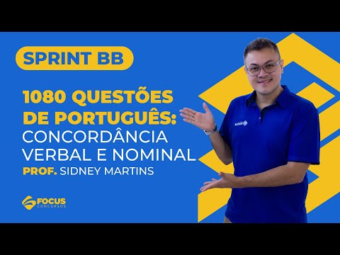 Sprint BB 1080 - Questões de Português: Concordância verbal e nominal - Prof. Sidney Martins