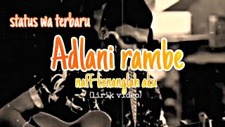Download lagu lirik lagu Naff - kenanglah aku || status wa galau mp3