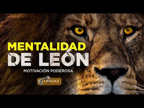 La MENTALIDAD DE LEÓN!! | ¡Inspira, Enfoca y Supera tus Desafíos! Motivación