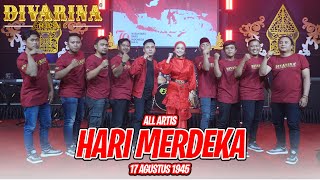 Download lagu ALL ARTIS Ft DIVARINA Music - HARI MERDEKA mp3