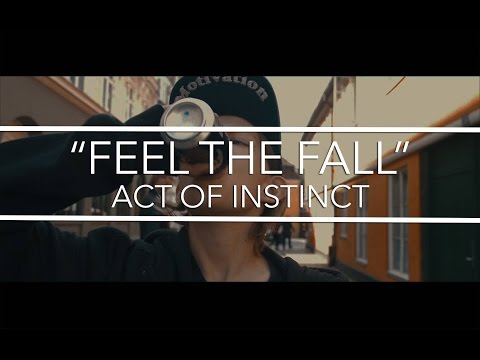 Act Of Instinct - Feel The Fall (Official Music Video)