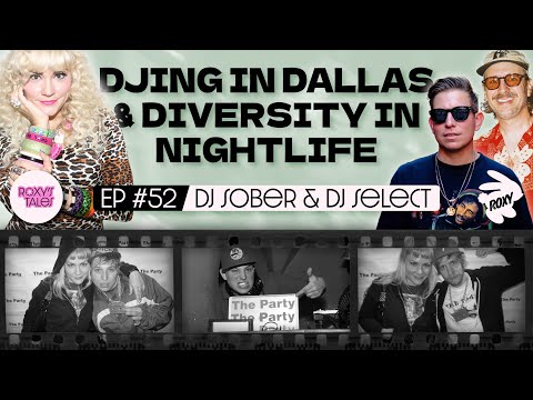 DJ Sober & DJ Select: Trailblazing the Dallas Nightlife Scene