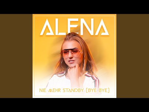 Nie Mehr Standby - Alena