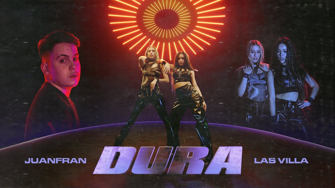 Las Villa, Juanfran — Dura