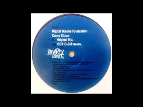 Digital Breaks Foundation - Come Closer (Original Mix)