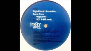 Digital Breaks Foundation - Come Closer (Original Mix)