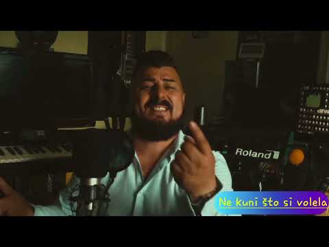 Samir Kujraković  - Ne Kuni Što Si Volela  - ( Cover )